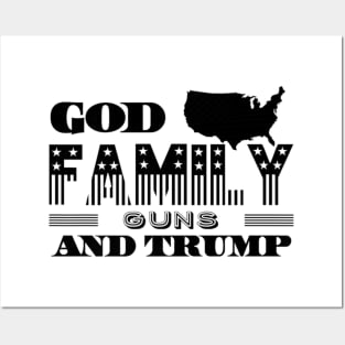 Mens God Family Guns And Trump Christian Patriots Posters and Art